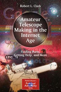 Produktbild: Amateur Telescope Making in the Internet Age