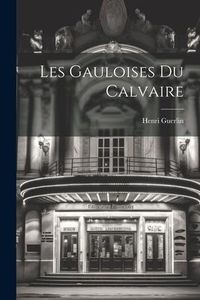 Produktbild: Les Gauloises Du Calvaire