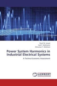 Produktbild: Ismael, S: Power System Harmonics in Industrial Electrical S