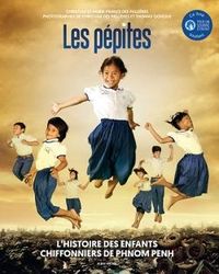 Produktbild: Les pépites : l'histoire des enfants chiffonniers de Phnom Penh