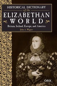 Produktbild: Historical Dictionary of the Elizabethan World