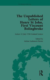 Produktbild: The Unpublished Letters of Henry St John, First Viscount Bolingbroke Vol 5