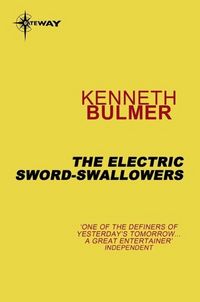 Produktbild: The Electric Sword-Swallowers