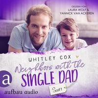Produktbild: Neighbors with the Single Dad - Scott