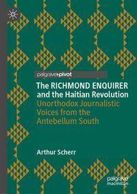 Produktbild: The RICHMOND ENQUIRER and the Haitian Revolution