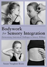 Produktbild: Bodywork for Sensory Integration