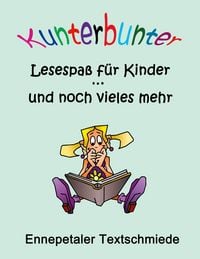 Produktbild: Kunterbunter Lesespa&szlig; f&uuml;r Kinder ... und noch vieles mehr