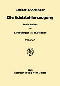 Produktbild: Die Edelstahlerzeugung