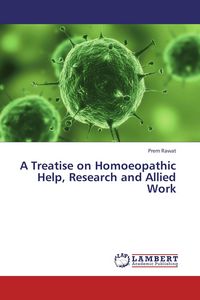 Produktbild: A Treatise on Homoeopathic Help, Research and Allied Work