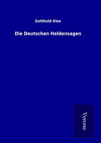 Produktbild: Die Deutschen Heldensagen
