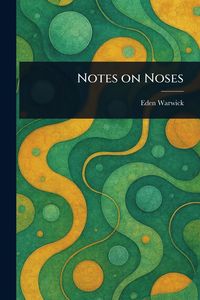 Produktbild: Notes on Noses