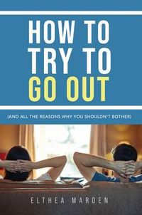 Produktbild: How to Try to Go Out