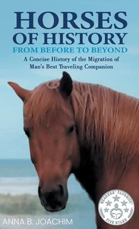Produktbild: Horses Of History from Before To Beyond