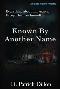 Produktbild: Known By Another Name (Falcon Hollow Mystery Series, #2)