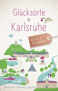 Bild vom Artikel Glücksorte in Karlsruhe vom Autor Birgit Jennerjahn-Hakenes