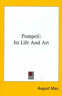 Produktbild: Pompeii: Its Life and Art
