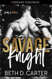 Produktbild: Savage Knight (Deadly & Ruthless, #2)
