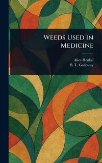 Produktbild: Weeds Used in Medicine