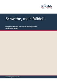 Produktbild: Schwebe, mein M&auml;del!