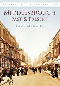 Produktbild: Middlesbrough Past & Present