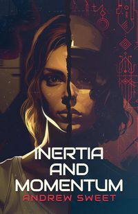 Produktbild: Inertia and Momentum (Virtual Wars, #3)