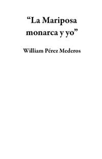 Produktbild: "La Mariposa monarca y yo"