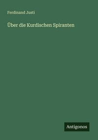 Produktbild: &Uuml;ber die Kurdischen Spiranten