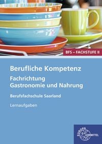 Produktbild: Berufliche Kompetenz - BFS, Fachstufe 2, Fachrichtung Gastro