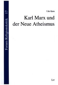 Produktbild: Kern, U: Karl Marx und der Neue Atheismus
