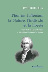 Produktbild: Thomas Jefferson, la Nature, l'individu et la libert&eacute;