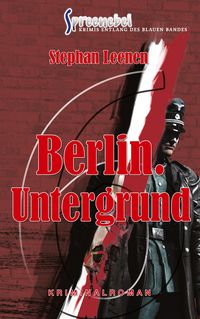 Produktbild: Berlin. Untergrund - Ralf Ziethers sechster Fall
