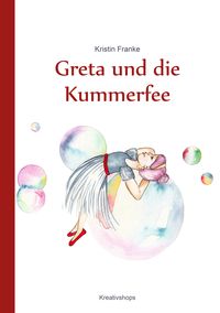 Produktbild: Greta und die Kummerfee