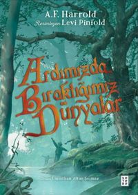Produktbild: Ardimizda Biraktigimiz D&uuml;nyalar
