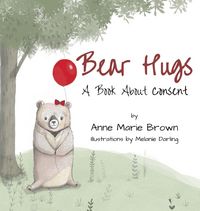 Produktbild: Bear Hugs A Book About Consent