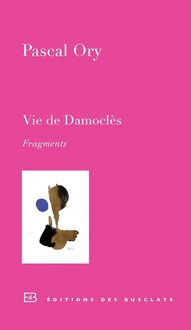 Produktbild: Vie de Damocl&egrave;s : frangments
