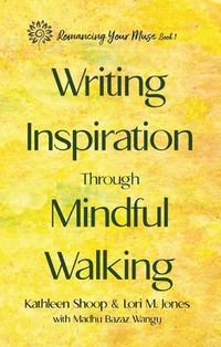 Produktbild: Writing Inspiration Through Mindful Walking