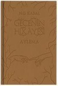 Produktbild: Gecenin Hikayesi - Aylema - Deri Kapak, Ciltli