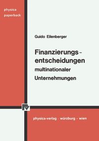 Produktbild: Finanzierungsentscheidungen multinationaler Unternehmungen.