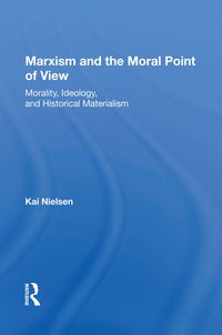 Produktbild: Marxism And The Moral Point Of View