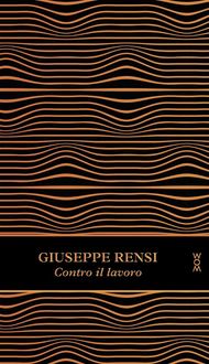 Produktbild: Contro il lavoro