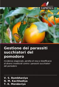 Produktbild: Gestione dei parassiti succhiatori del pomodoro