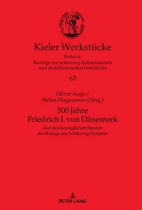 Produktbild: 500 Jahre Friedrich I. von D&auml;nemark