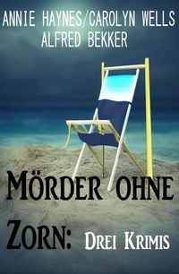 Produktbild: M&ouml;rder ohne Zorn: Drei Krimis