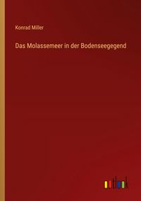 Produktbild: Das Molassemeer in der Bodenseegegend