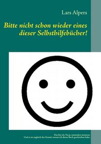 Produktbild: Bitte nicht schon wieder eines dieser Selbsthilfeb&uuml;cher!