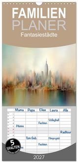 Produktbild: Familienplaner 2027 - Fantasiest&auml;dte mit 5 Spalten (Wandkalender, 21 x 45 cm) CALVENDO