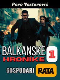 Produktbild: Balkanske hronike I - Gospodari rata