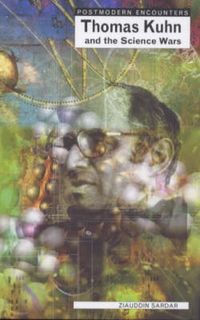 Produktbild: Sardar, Z: Thomas Kuhn and the Science Wars