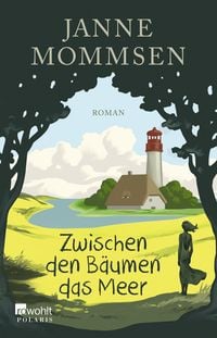 Produktbild: Zwischen den B&auml;umen das Meer