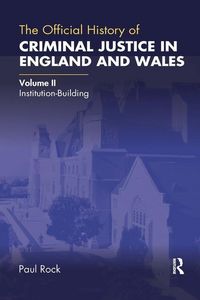 Produktbild: The Official History of Criminal Justice in England and Wales